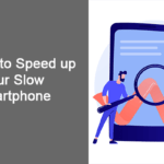 speed up your Smartphone